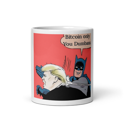 Comic-style illustration where we see Batman slaps Trump and sayong "Bitcoin Only You Dumbass" on a white glossy mug from Troll Social Club